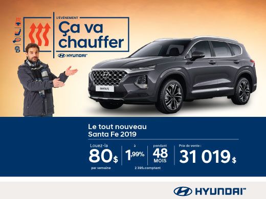 L’événement ÇA VA CHAUFFER chez Hyundai avec le Santa Fe 2019