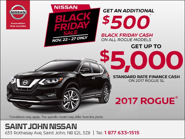 Saint John Nissan >> Black Friday Sale Rogue Saint John Nissan Saint John Nissan >> Black Friday Sale Rogue Saint John Nissan