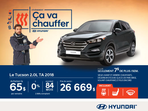 L’événement ÇA VA CHAUFFER chez Hyundai avec le Tucson