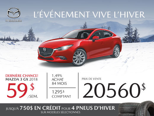 DERNIÈRE CHANCE! SOLDE FINAL MAZDA 3 GX 2018
