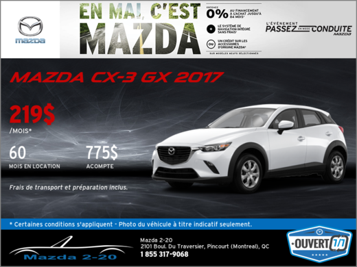 Obtenez la nouvelle Mazda CX-3 2017!