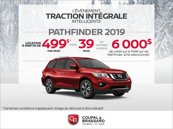 Obtenez le Nissan Pathfinder 2019 dès aujourd'hui!