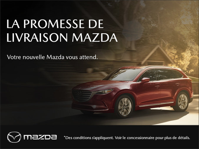 La promesse de livraison Mazda