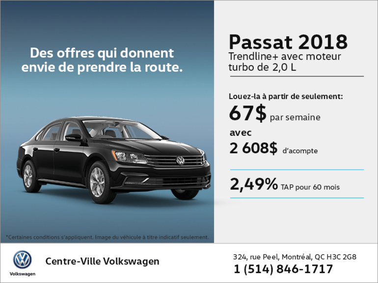 Conduisez la Passat 2018 dès aujourd'hui!