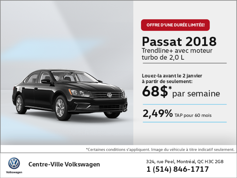 Conduisez la Passat 2018 dès aujourd'hui!